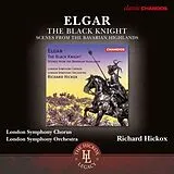 Hickox/LSO and Chorus CD The Black Knight/Scenes From The Bavarian Highl.