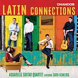 Aquarelle Guitar Quartet/Dowli CD Latin Connections
