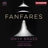 John/Onyx Brass Wilson Super Audio CD Fanfares