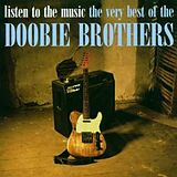 The Doobie Brothers CD Listen To The Music-the Very Best Of