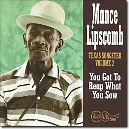 Mance Lipscomb CD You Got To Reap What You Sow