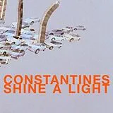 Constantines Vinyl Shine A Light + 7"