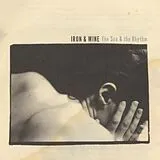 Iron And Wine LP (analog) The Sea And The Rythm