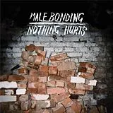 Male Bonding Vinyl Nothing Hurts
