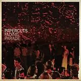 Papercuts LP (analog) Fading Parade