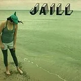 Jaill CD That's How We Burn