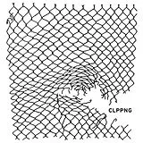 Clipping. Vinyl CLPPNG