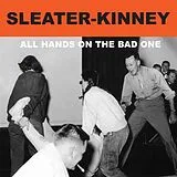 Sleater-Kinney LP+Download ALL THE HANDS ON THE BAD ONE