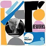 Walt Wagner Vinyl Reworks