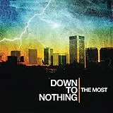 Down to Nothing CD The Most