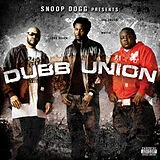 Snoop Dogg presents CD Dubb Union (Explicit Version)