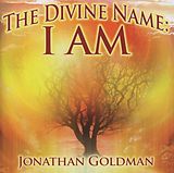 Jonathan Goldman CD The Divine Name-I Am