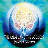 Jonathan Goldman CD The Angel And The Goddess