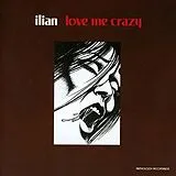 Ilian CD Love Me Crazy