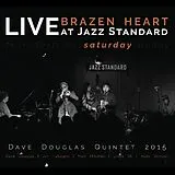 Dave Douglas Quintet CD Brazen Heart Live At Jazz Standard-Saturday