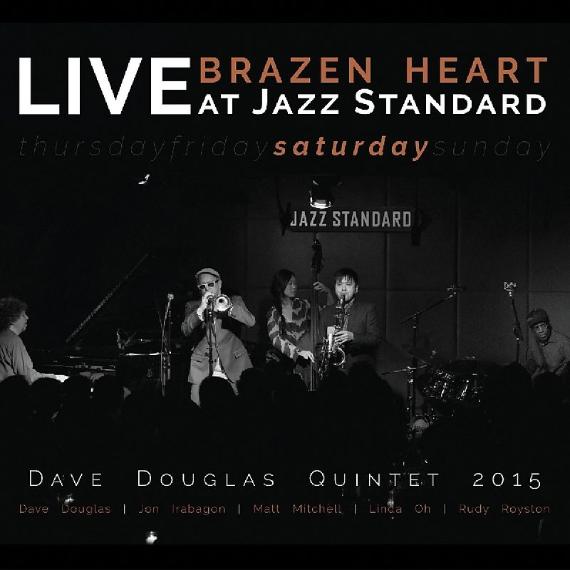 Brazen Heart Live At Jazz Standard-Saturday