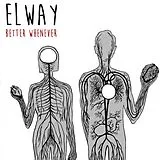 Elway LP (Vinyl) Better Whenever (Vinyl)