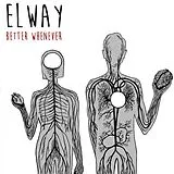Elway CD Better Whenever