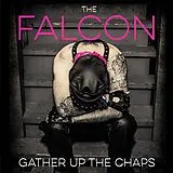 The Falcon LP (Vinyl) GATHER UP THE CHAPS