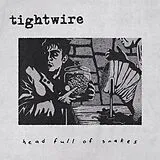 Tightwire LP (analog) Head Full Of Snakes