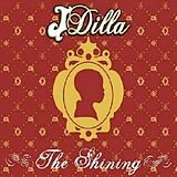 J Dilla Aka Jay Dee Vinyl The Shining (Vinyl)