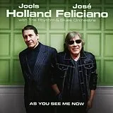 Jools Holland & José Feliciano CD As You See Me Now