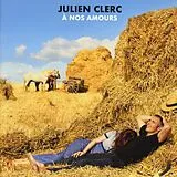 Julien Clerc CD A Nos Amours