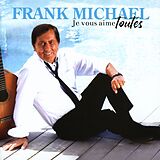 Frank Michael CD Je Vous Aime Toutes
