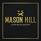 Mason Hill CD Live In Glasgow