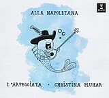 Christina/L'Arpeggiata/ Pluhar CD Alla Napoletana