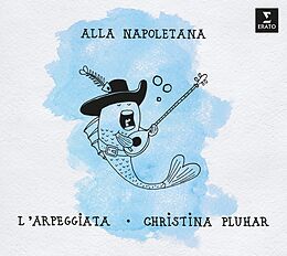 Christina/L'Arpeggiata/ Pluhar CD Alla Napoletana