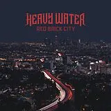 Heavy Water LP (analog) Red Brick City