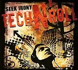 Seek Irony CD Tech N' Roll