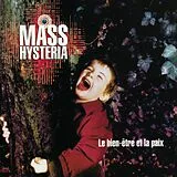 Mass Hysteria LP (analog) Le Bien-être Et La Paix