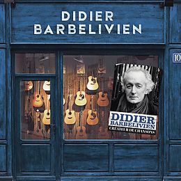 Barbelivien, Didier CD Créateur De Chansons