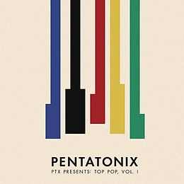 Pentatonix CD Ptx Presents: Top Pop, Vol. I