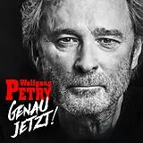 Wolfgang Petry CD Genau Jetzt!