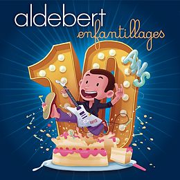 Aldebert CD 10 Ans D'enfantillages !