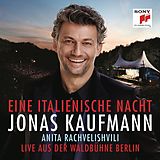 Jonas/Rachvelishvili/ Kaufmann CD Eine Italienische Nacht-waldbühne-deutscheversion