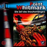 Point Whitmark CD 016/die Zeit Des Knochenfängers