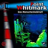 Point Whitmark CD 031/das Menschenkabinett