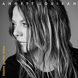 Annett Louisan CD Kleine Große Liebe