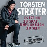 Torsten Sträter CD Es Ist Nie Zu Spät, Unpünktlich Zu Sein