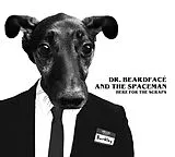 Dr.Beardface And The Space Man CD Here For The Scraps