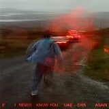 Soak LP (analog) If I Never Know You Like This Again