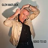 Matlock,Glen Vinyl Good To Go