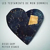 Diego & Petter Stakee Gary LP (analog) Les Testaments De Mon Sommeil