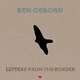 Osborn,Ben LP (analog) Letters From The Border