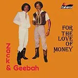 Zack And Geebah Vinyl For The Love Of Money