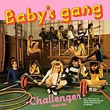 Baby S Gang Maxi Single (analog) Challenger